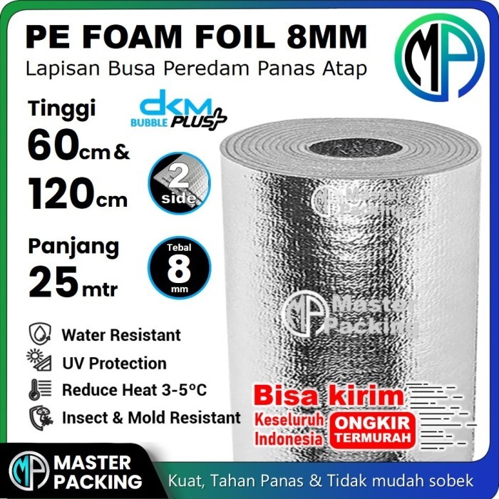 PE Foam Foil DKM 120cm x 25m x 8mm / Bubble Alumunium Foil / Insulation Foil Peredam Panas Atap