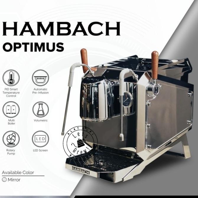 HAMBACH MESIN KOPI ESPRESSO OPTIMUS VOLUMETRIC 1 GROUP PID ROTARY PUMP / HAMBACH OPTIMUS ESPRESSO CO