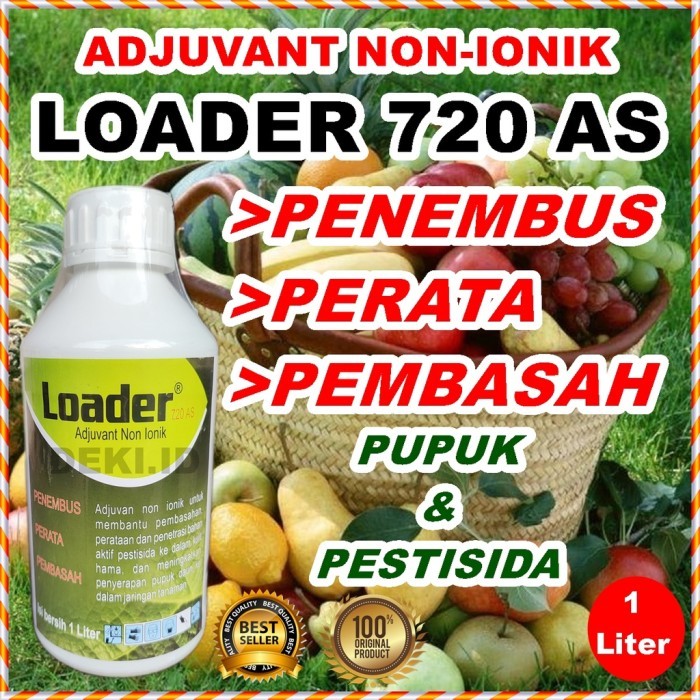 Loader 720 AS 1 Liter Perekat Penembus Perata Pestisida Pupuk