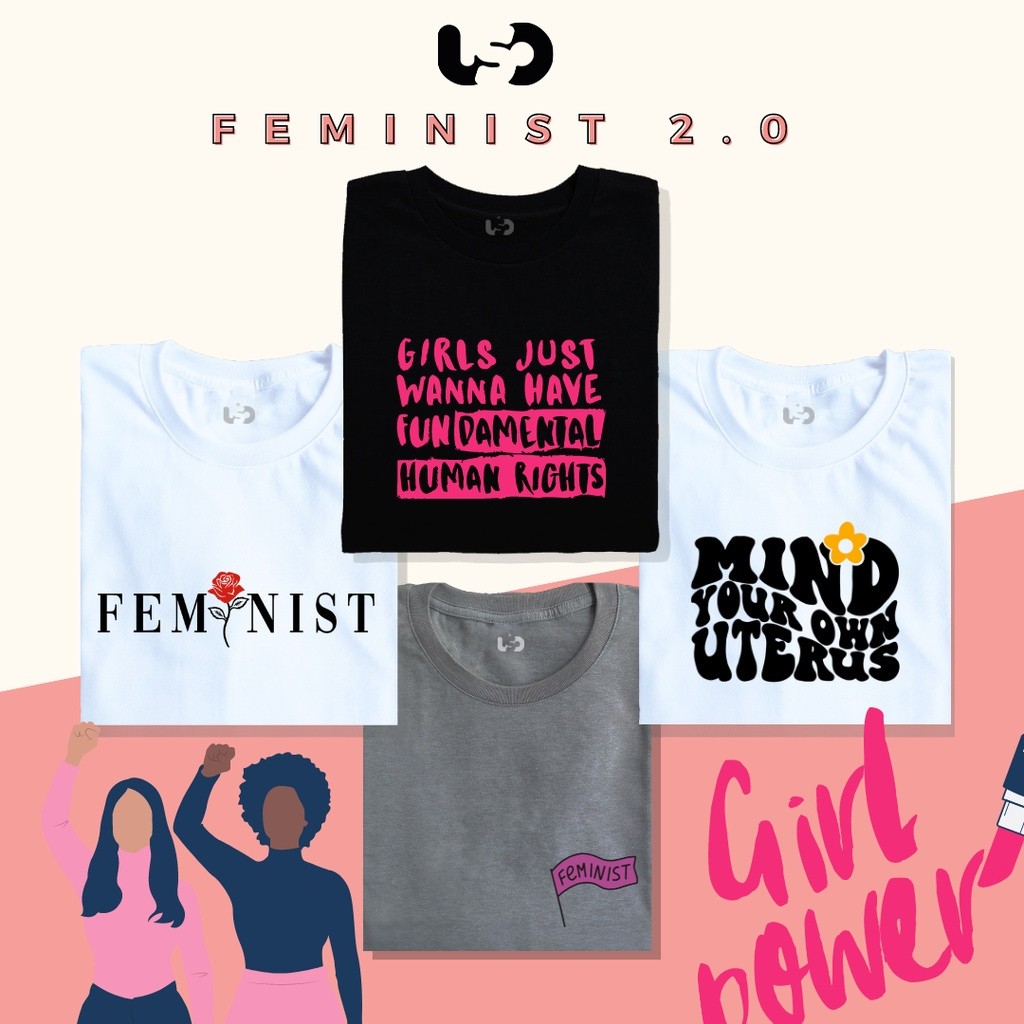 KAOS FEMINIS 2/ KAOS FEMINISME PEMBERDAYAAN PEREMPUAN / KAOS TENTANG PEREMPUAN / KAOS HAK-HAK PEREMP