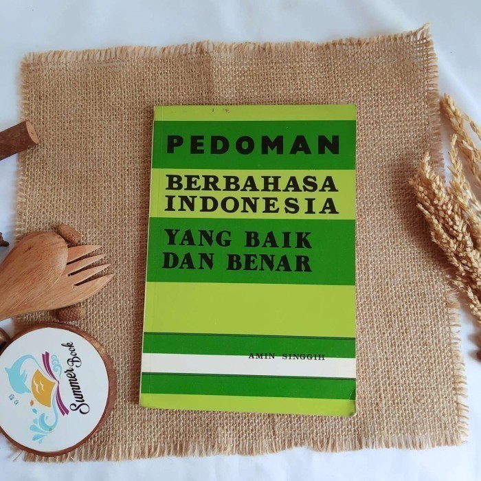 PEDOMAN BERBAHASA INDONESIA YANG BAIK DAN BENAR - AMIN SINGGIH Buku Bekas Original | Preloved