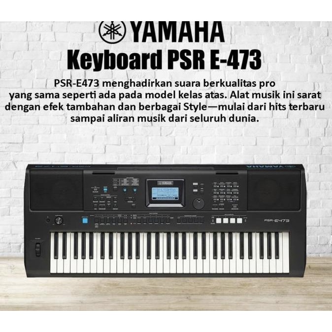 Produk Baru Keyboard Yamaha PSR-E473 / PSR E 473 / PSR E473 ORIGINAL YAMAHA