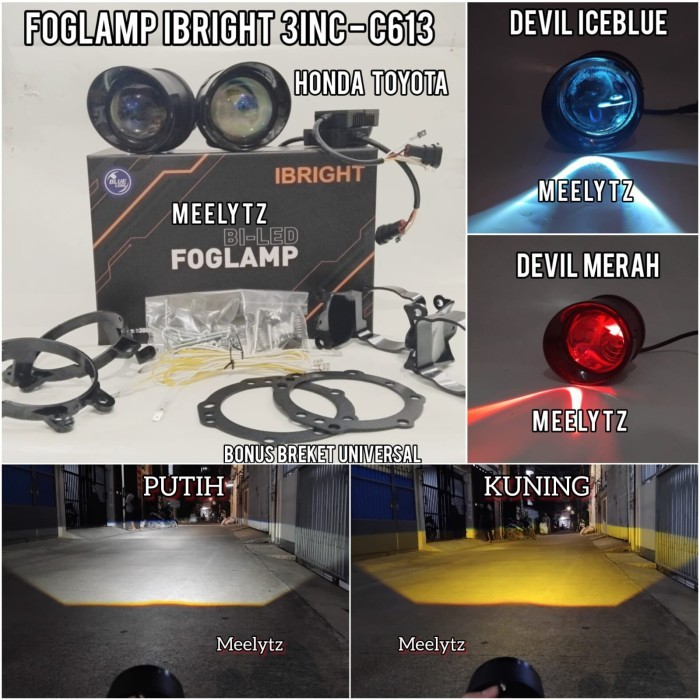 Promo Sepasang Foglamp Ibright C613 Blue Lens 3 Inc High Low Toyota Honda Plus Breket Universal