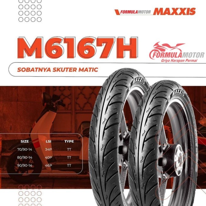 Ban Maxxis M6167/M6167H Tubetype - Ban Motor Matic/Scooter Ring 14 #Gratisongkir #Sale #Discount