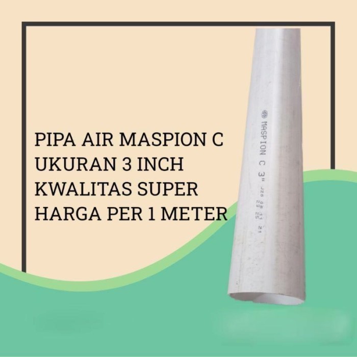 Maspion Pipa Pvc C 3" Pipa Paralon Pralon 3 Inch / Pipa Air Maspion Murah