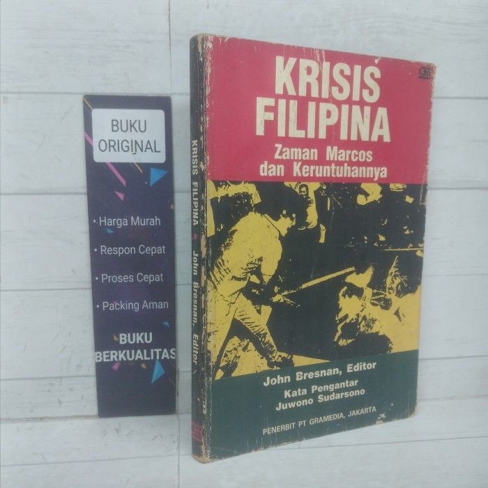 Krisis Filipina Zaman Marcos Dan Keruntuhannya John Bresnan Buku