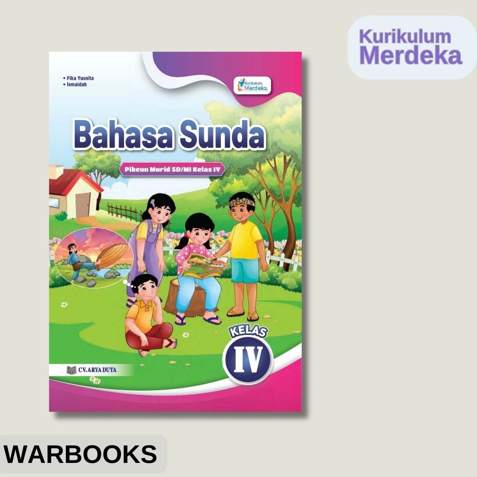 Buku Bahasa Sunda Kurikulum Merdeka Kelas 4 Arya Duta