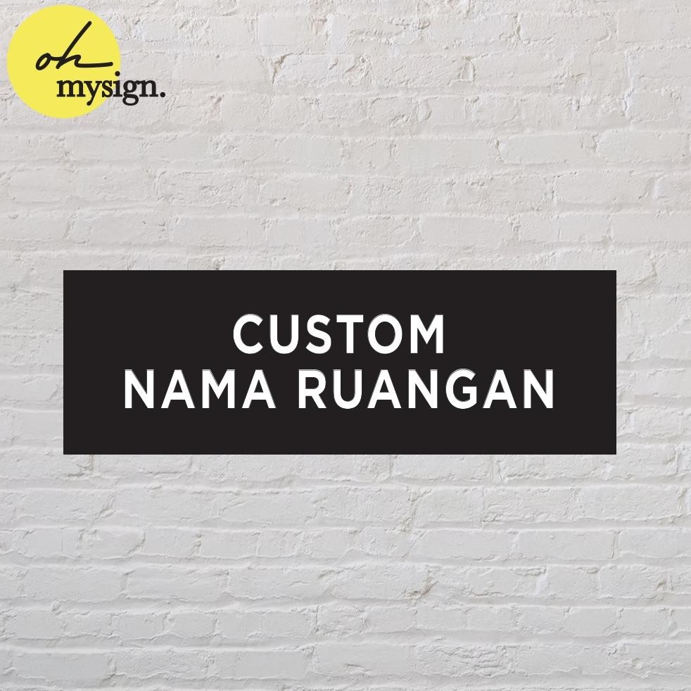 

SPECIAL Custom Sign Board Nama Ruangan Akrilik Print Papan Nama Ruang Kantor Petunjuk Label Acrylic Tempel Ja-121
