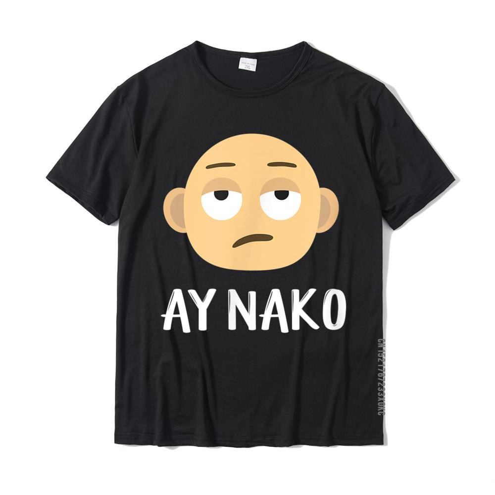Ay Nako Filipino Filipina Pinoy Pinay Tshirtss Grafis Pria Ulang Tahun