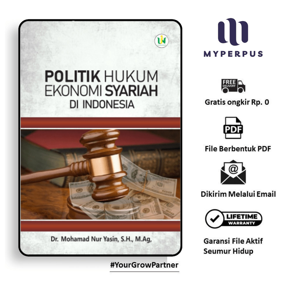 

1526. Politik Hukum Ekonomi Syariah di Indonesia (Dr