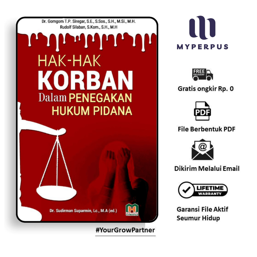 

1545. Hak-Hak Korban dalam Penegakan Hukum Pidana (Dr