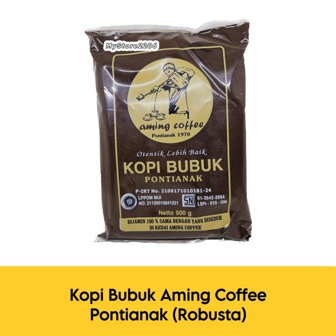 

Kopi Robusta Bubuk Aming / Aming Coffee Pontianak 500Gr (500 Gram)