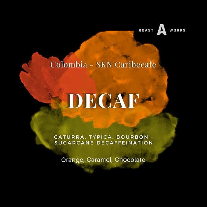 

Colombia SKN Caribecafe "Decaf" Caturra, Typica, Bourbon - Sugarcane Decaffeination (Espresso) - A Roastworks - Biji Kopi