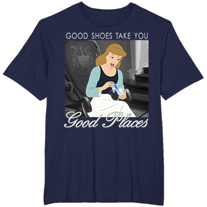 Kaos Poster Disney Cinderella Good Shoes Take You Good Places |Xqd5yHRM|