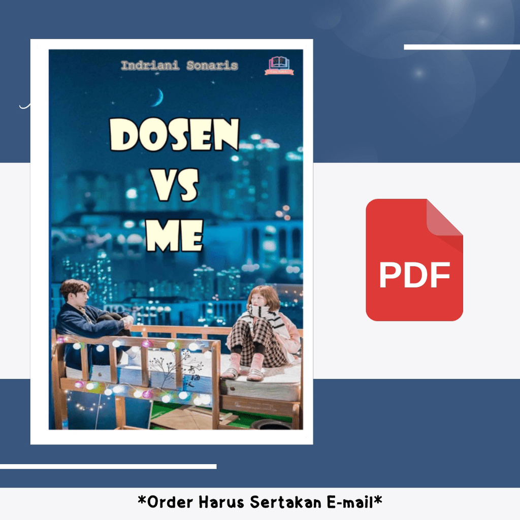 

919. Dosen vs Me (Indriani Sonaris) [-]