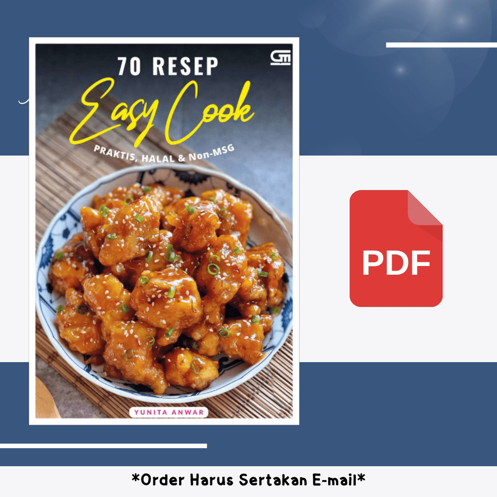 

363. 70 RESEP EASY COOK PRAKTIS HALAL NON-MSG - [-]