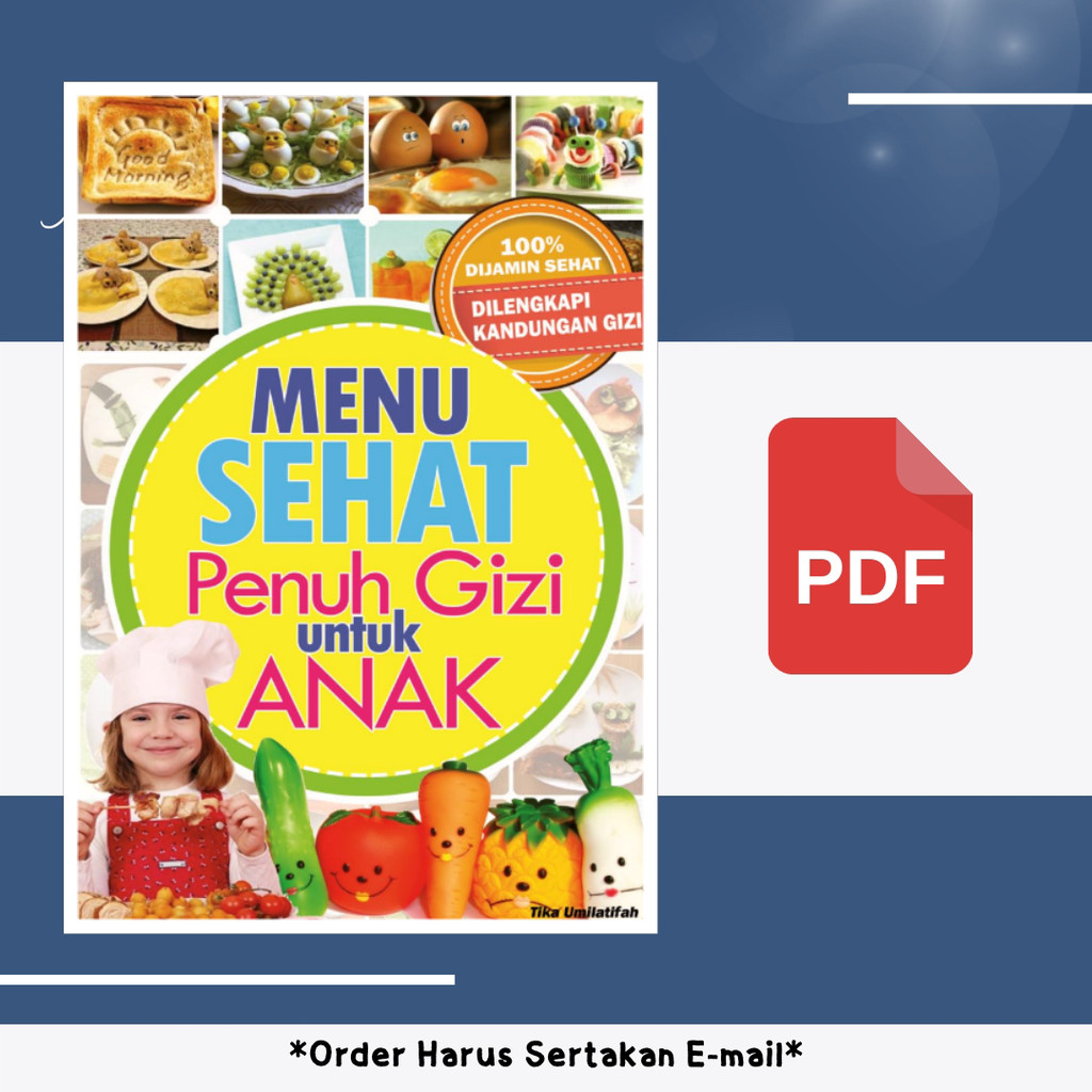 

396. MENU SEHAT PENUH GIZI UNTUK ANAK (TIKA UMILATIFAH) - [-]