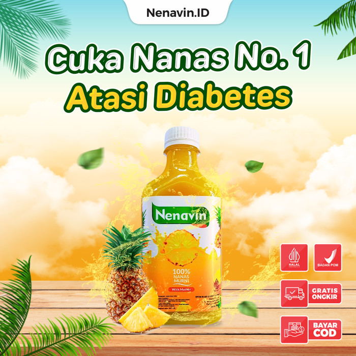 

Cuka Nanas Nenavin - Atasi Diabetes dan Ampuh Kontrol Gula Darah Bpom Original Halal