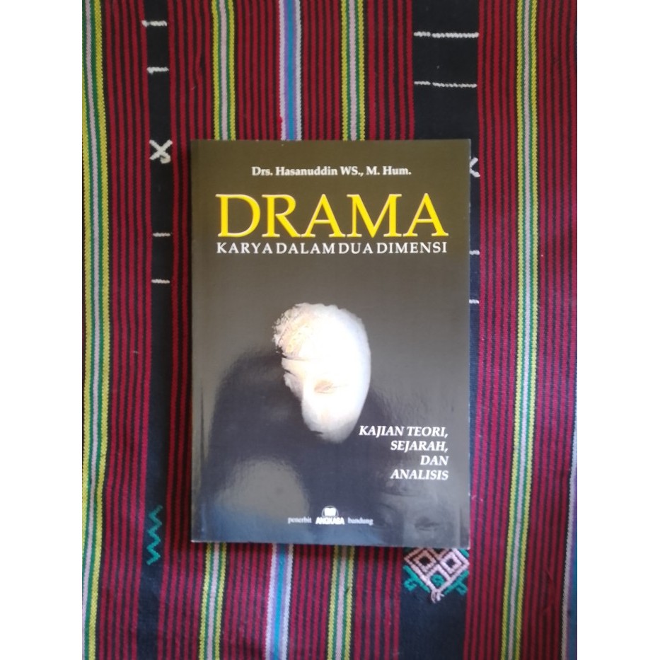 ,,,,,,,] DRAMA KARYA DALAM DUA DIMENSI