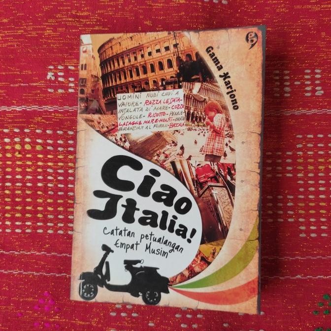 ><><><] CIAO ITALIA CATATAN PETUALANGAN EMPAT MUSIM