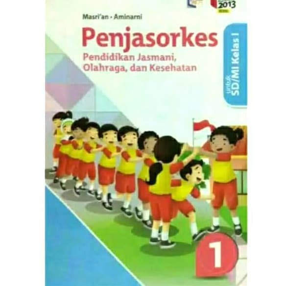 

BUKU PENJAS ORKES PJOK SD MI KURIKULUM 2013 PENERBIT ERLANGGA KELAS 1