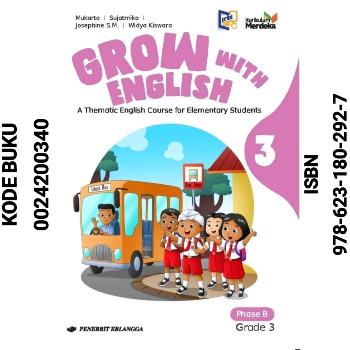 

Buku Grow With English Kelas 3 SD / MI Kurikulum Merdeka Erlangga