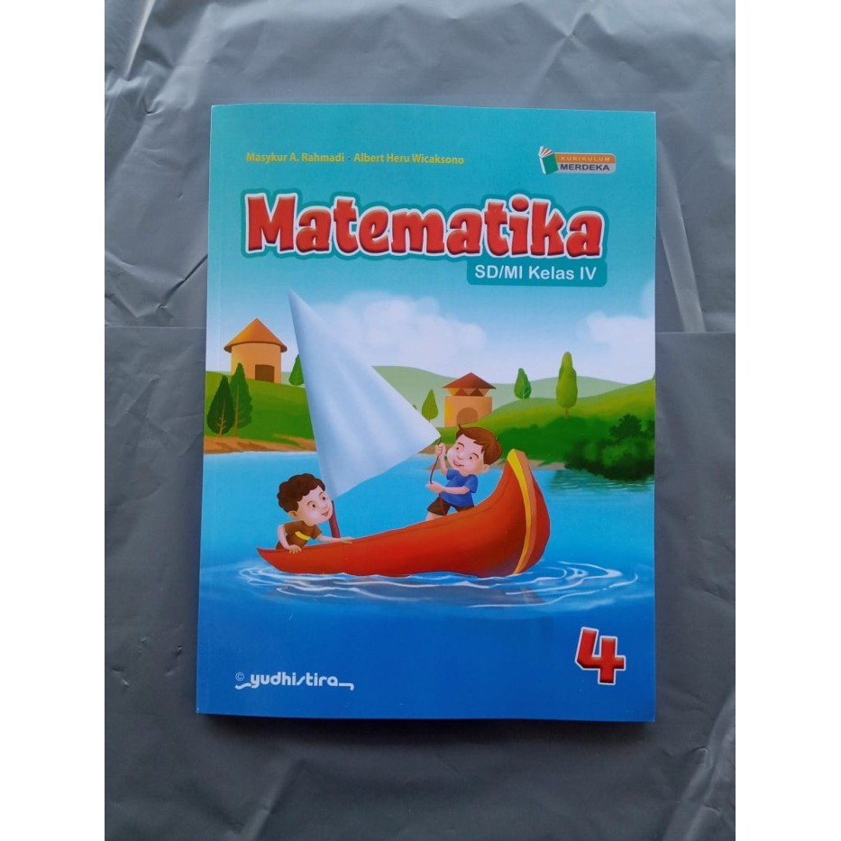

Matematika K.Merdeka Yudhistira SD/MI Kelas 4
