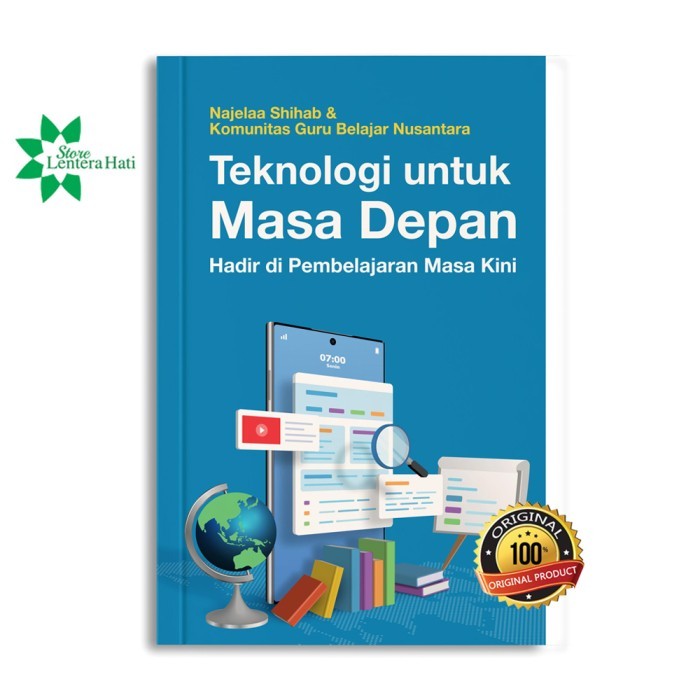 

Teknologi untuk Masa Depan Hadir di Pembelajaran Masa Kini