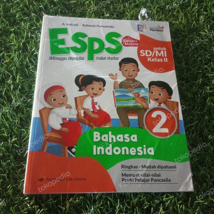 

BUKU KURIKULUM MERDEKA BAHASA INDONESIA KELAS 2 ERLANGGA