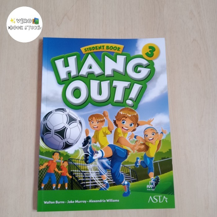 

BUKU BAHASA INGGRIS HANG OUT STUDENT BOOK KELAS 3 SD