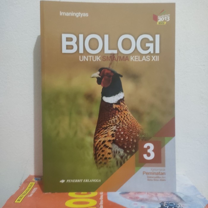 

biologi kelas XII/12 SMA kelompok penenatan k13n Erlangga