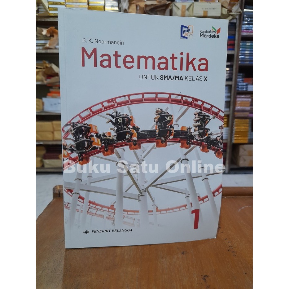 

Matematika Kelas 1 SMA Noormandiri Kurikulum Merdeka Erlangga