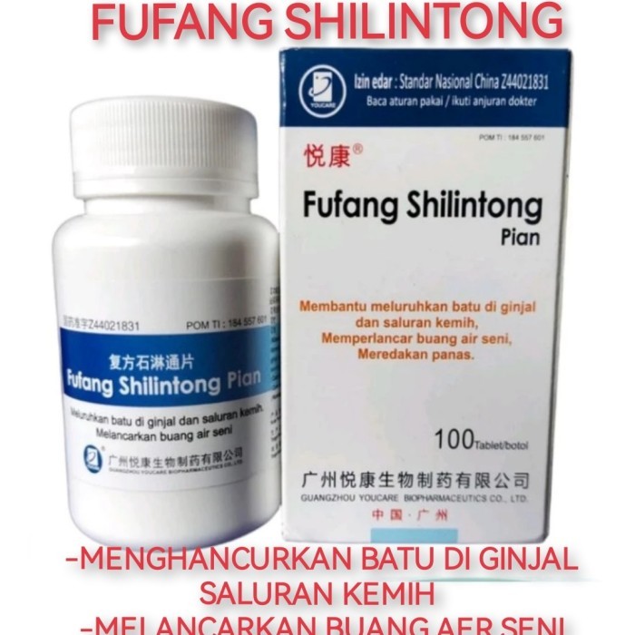 Fufang Shilintong Pian Batu Ginjal Saluran Kemih