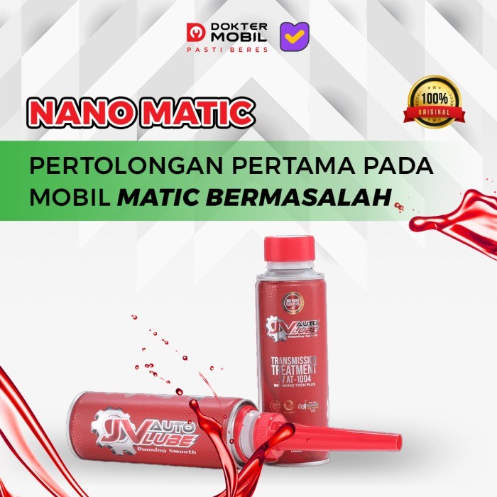 Nano Matic Premium Additive Matic Pelumas Transmisi Matic Dokter Mobil