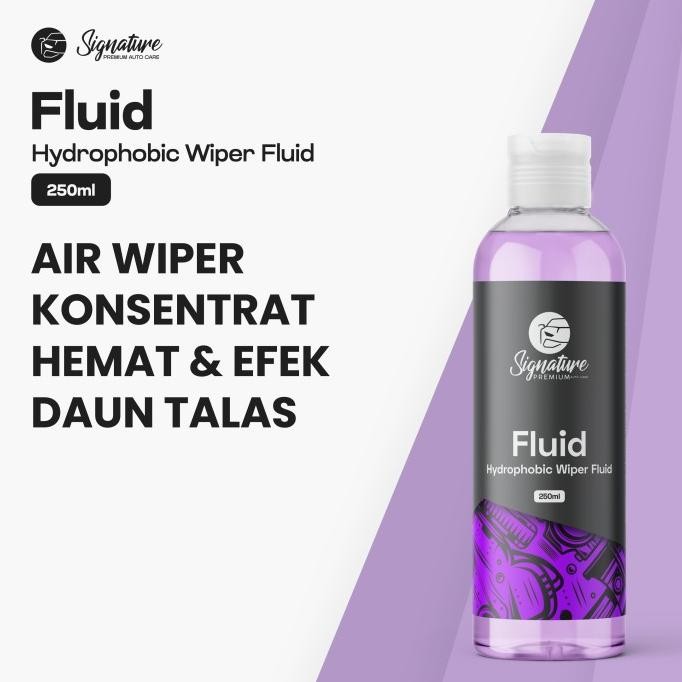 Fluid ( Hydrophobic Wiper Fluid ) by Signature | Cairan Air Wiper