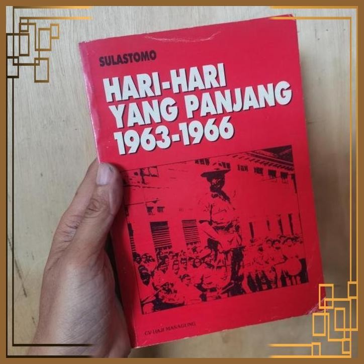 

[ADG] Buku Original Hari hari yang panjang 1963 1966 oleh sulastomo