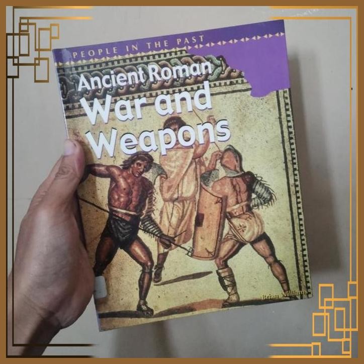 

[ADG] Buku Import People in the past Ancient Roman war and weapons