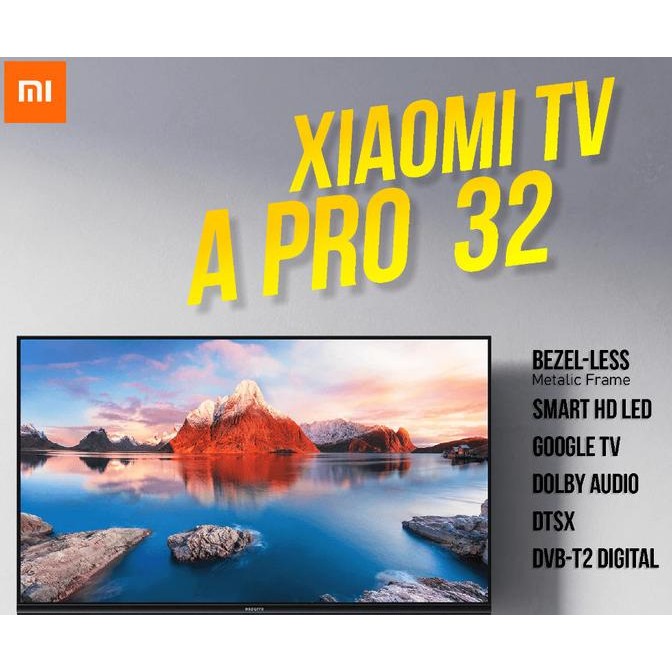 ~~~] LED TV XIAOMI 32 A PRO SERIES LED TV XIAOMI 32 MI GOOGLE A PRO SERIES
