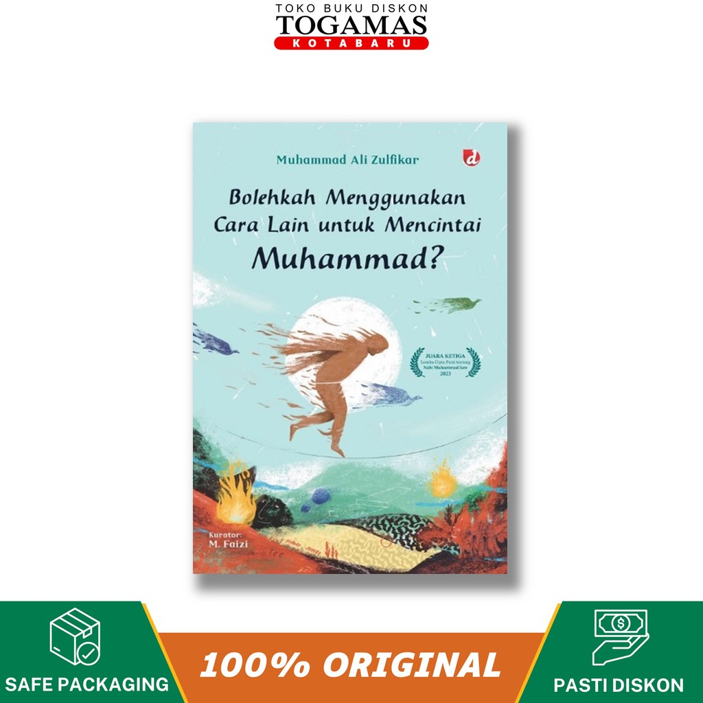 Bolehkah Menggunakan Cara Lain Untuk Mencintai Muhammad? - Muhammad Ali Zulfikar - Diva Press