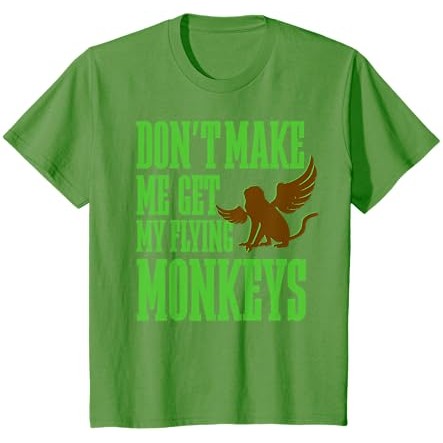 Funny Wizard of OZ Wicked Witch Get My Flying Monkeys T-Shirt |NU1BQtOl|
