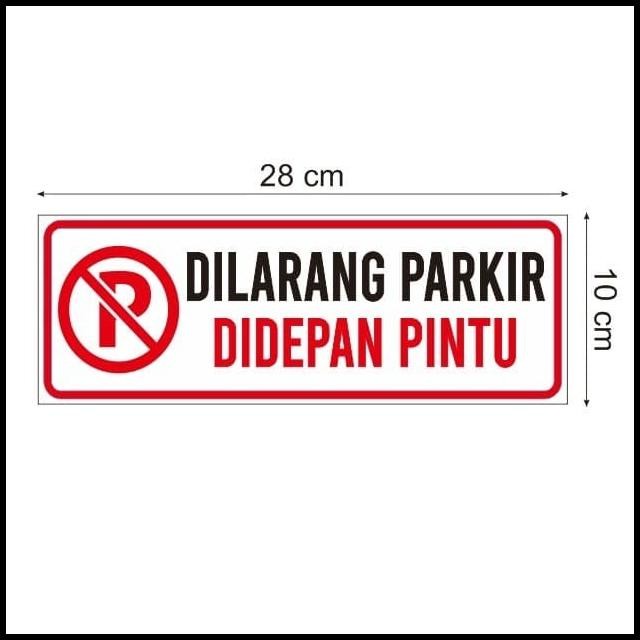 

TERBARU STIKER VINYL HIMBAUAN TANDA DILARANG PARKIR DI DEPAN PINTU SIGN PAGAR !!!!!!