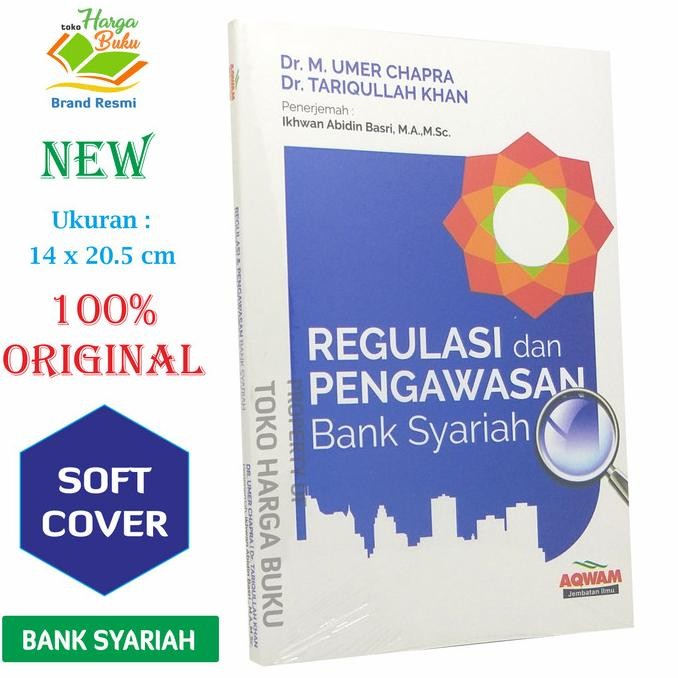 

Regulasi dan Pengawasan Bank Syariah - AQW