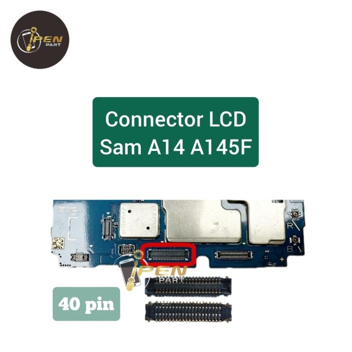 Konektor Lcd Samsung A14 A145F Soket Connector Layar Di Mesin Fpc