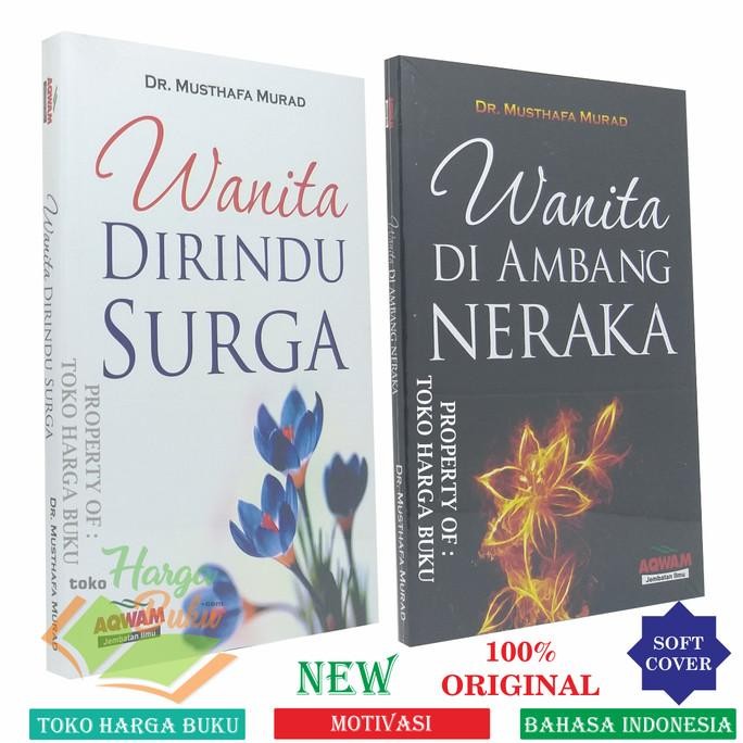 

Paket 2 Buku Wanita Dirindu Surga dan Wanita Di Ambang Neraka - Penerb