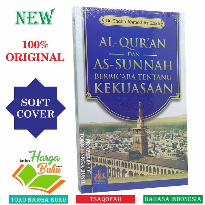 

Al-Qur'an dan As-Sunnah Berbicara Tentang Kekuasaan Pustaka Al-Kautsar