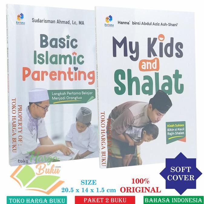 

Paket 2 Buku Basic Islamic Parenting Dan My Kids And Shalat Sholat ZDN