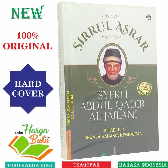 

Sirrul Asrar Kitab Inti Segala Rahasia Kehidupan Syekh Abdul Qadir QAF