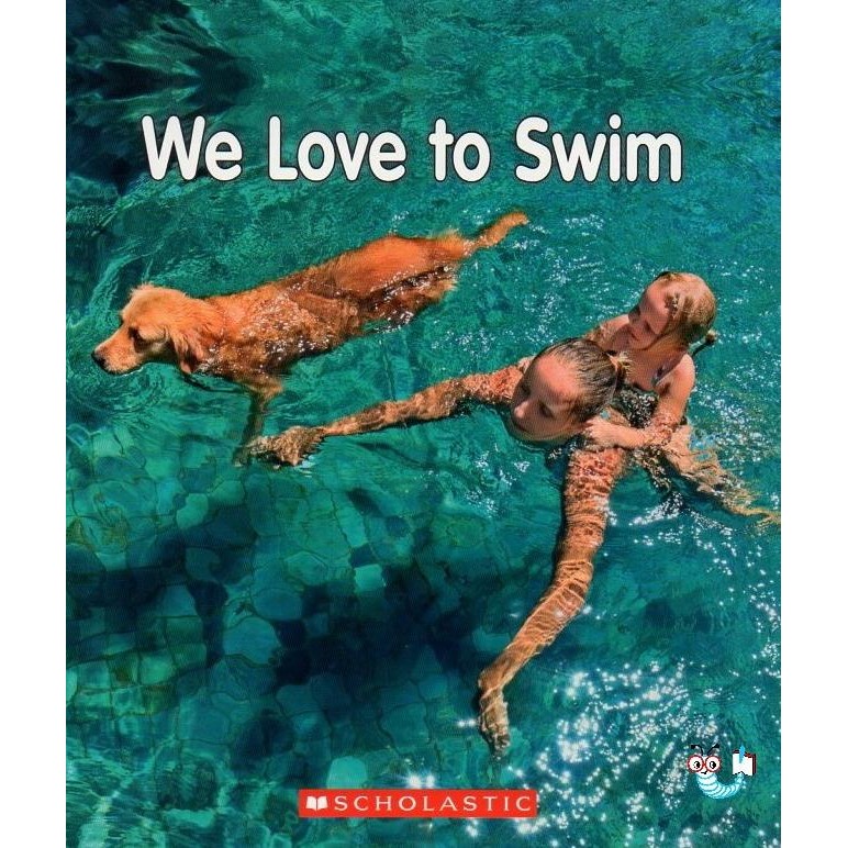 

READY BUKU IMPOR SCHOLASTIC WE LOVE TO SWIM
