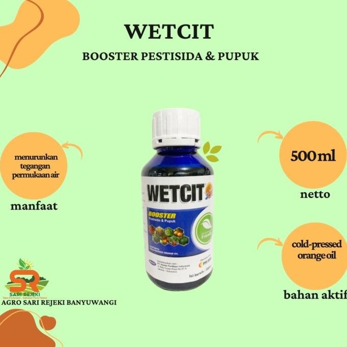 WETCIT 500 ML BOOSTER PESTISIDA DAN PUPUK Perekat Perata