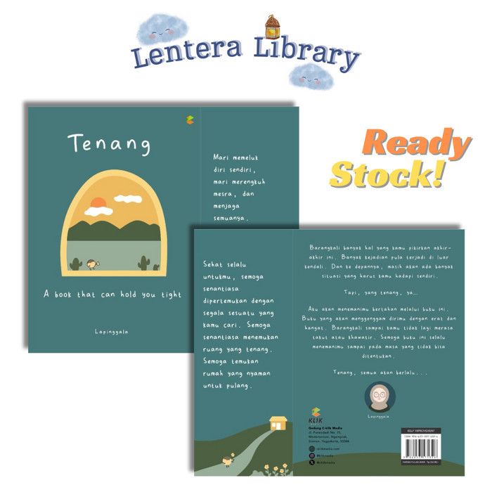 

Buku Motivasi - Tenang: A Book That Can Hold You Tight - C-Klik media